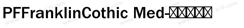 PFFranklinCothic Med字体转换